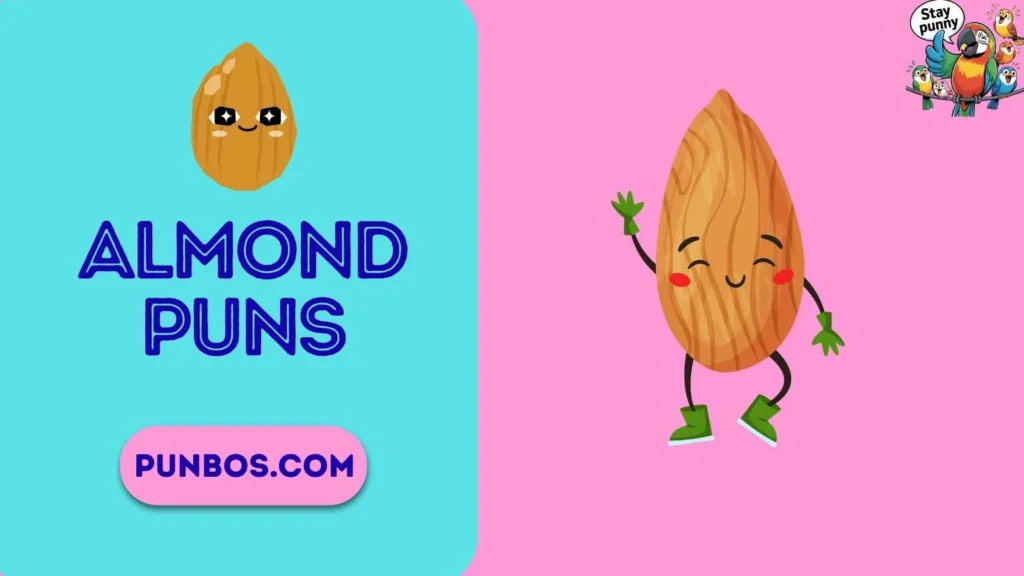Almond Puns