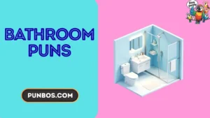 Bathroom Puns