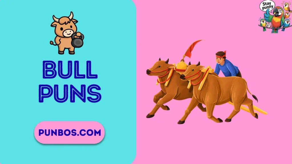 Bull Puns