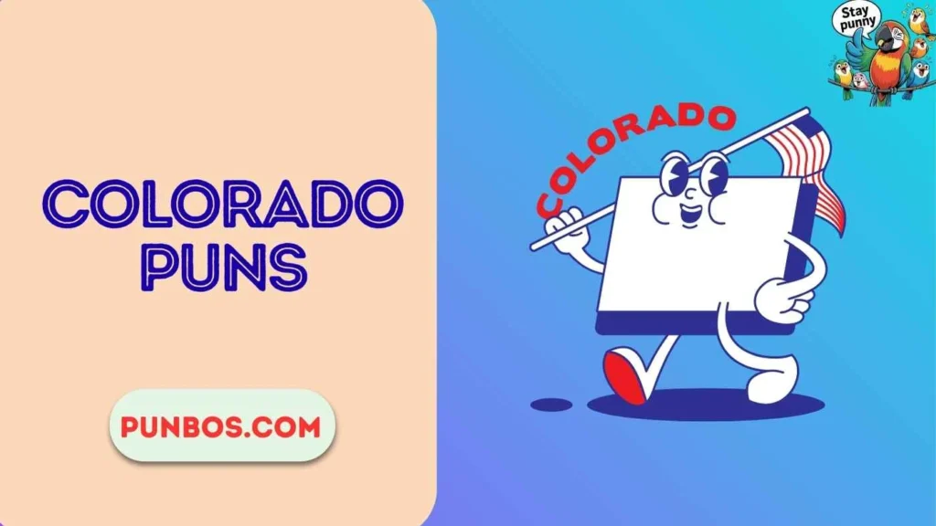 Colorado Puns