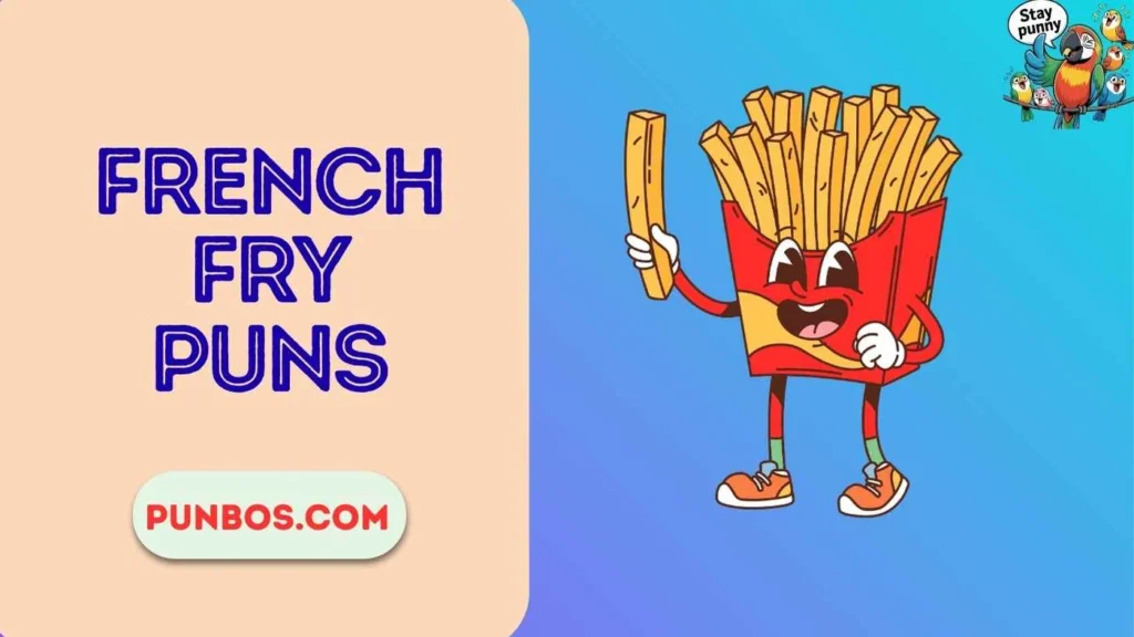 French Fry Puns