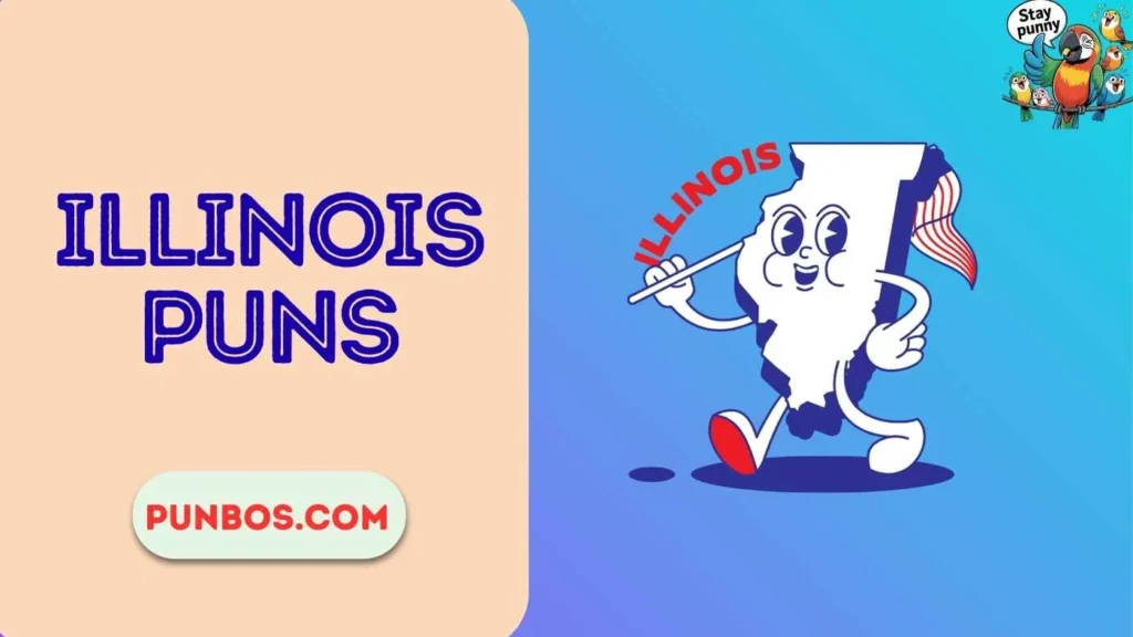 Illinois Puns