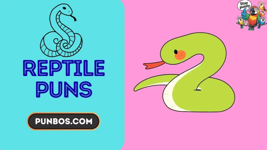 Reptile Puns