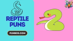 Reptile Puns