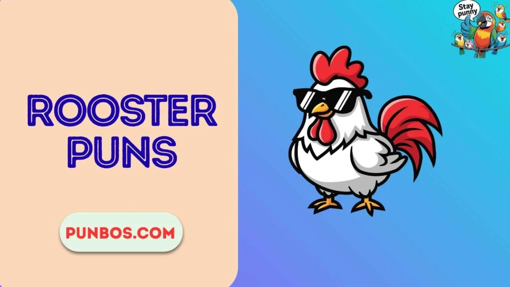 Rooster Puns
