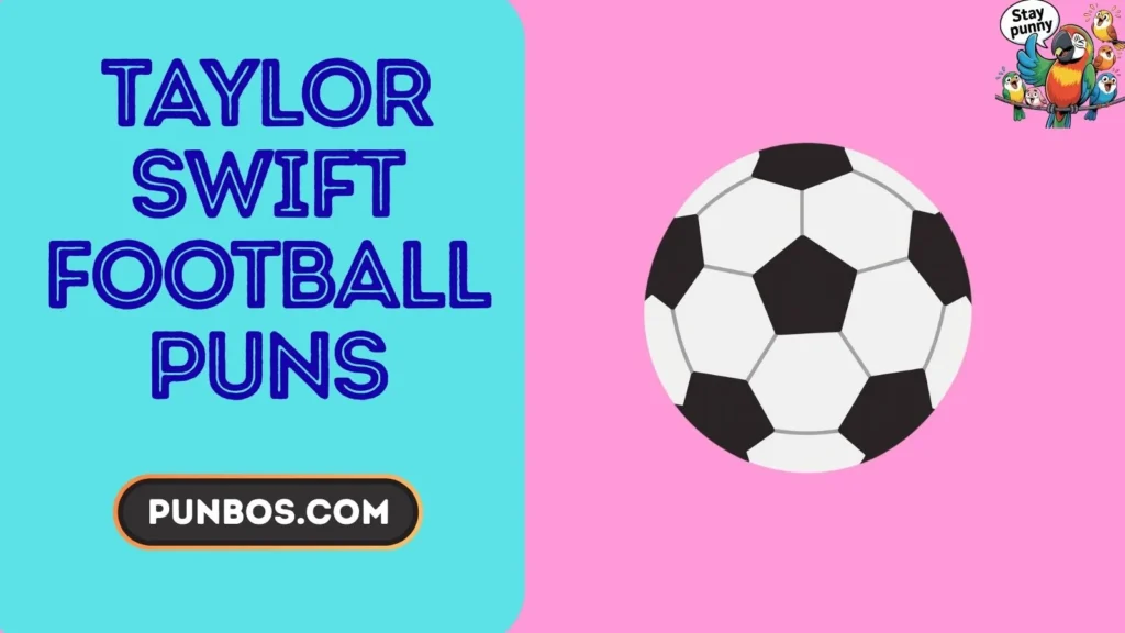 Taylor Swift Football Puns