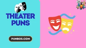 Theater Puns