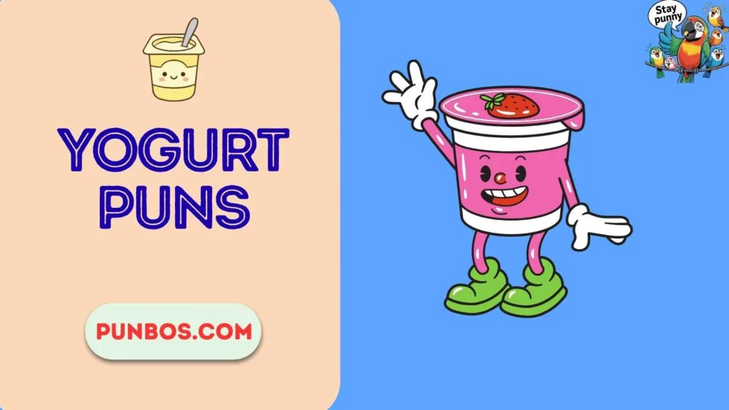 Yogurt Puns