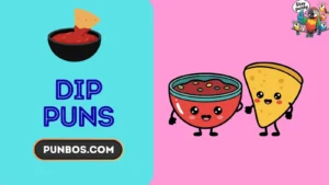 Dip Puns