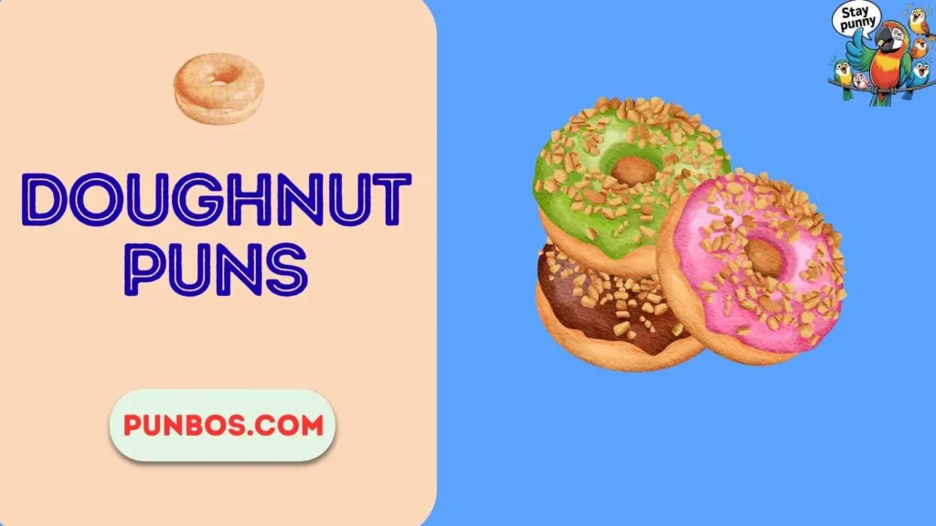 Doughnut Puns
