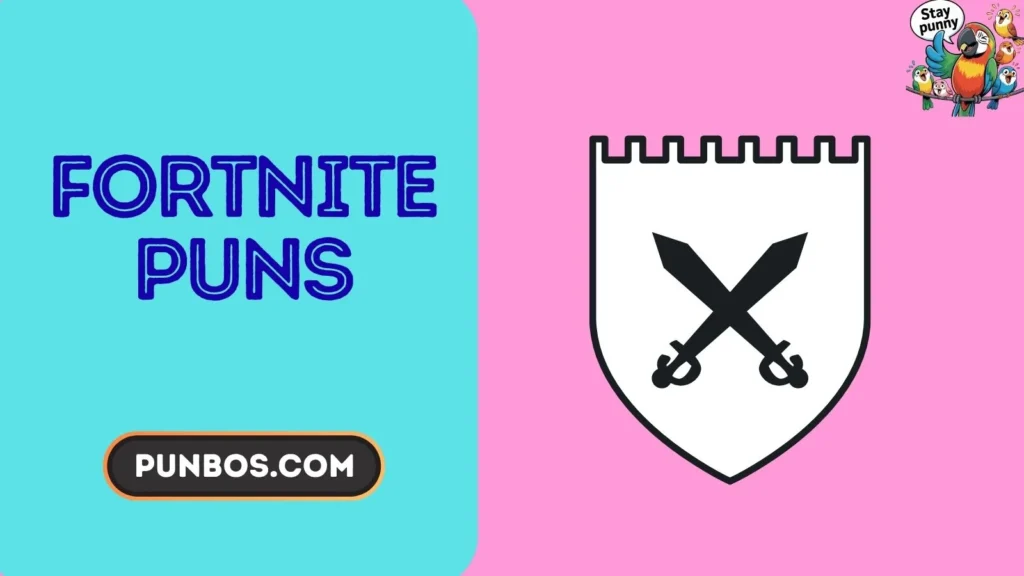 Fortnite Puns