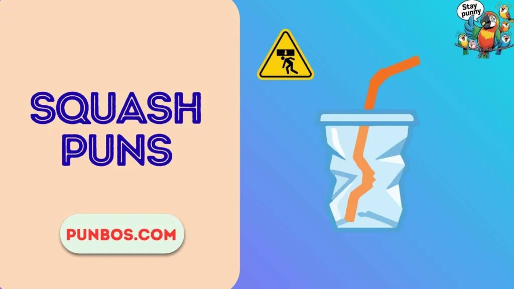 Squash Puns