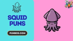 Squid Puns