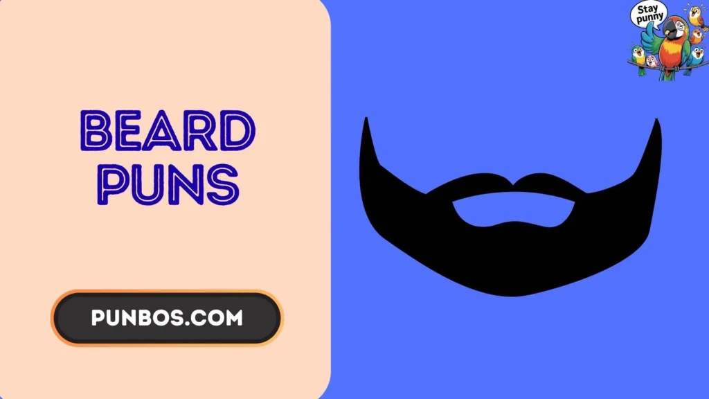 Beard Puns
