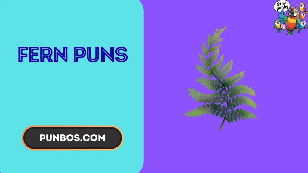 fern puns