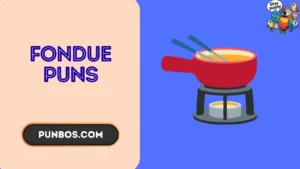 Fondue Puns