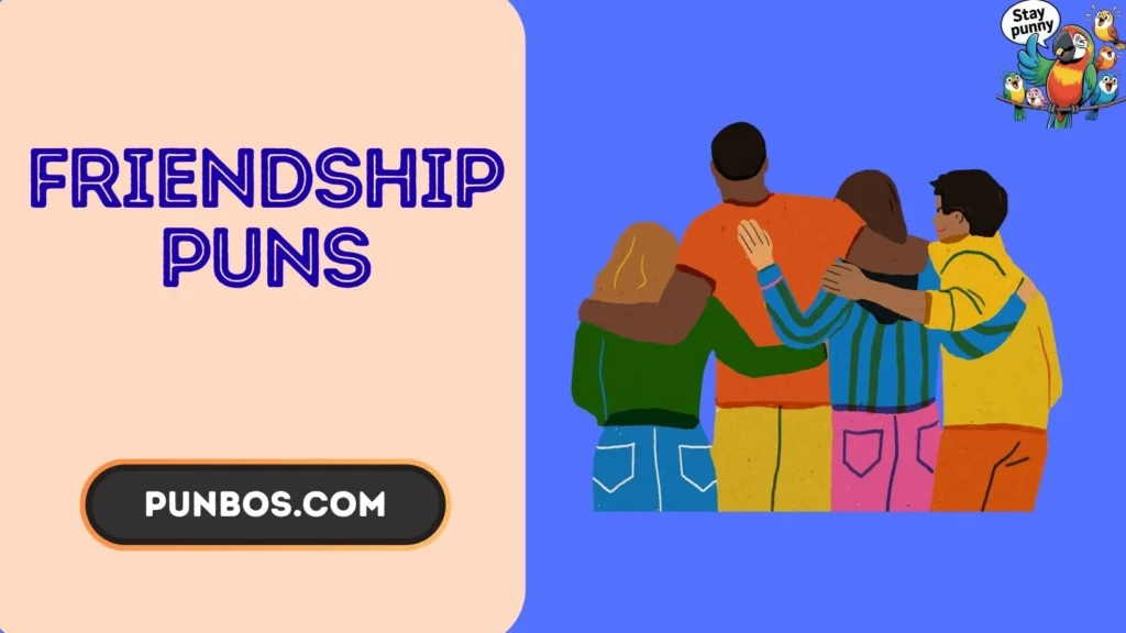 friendship puns