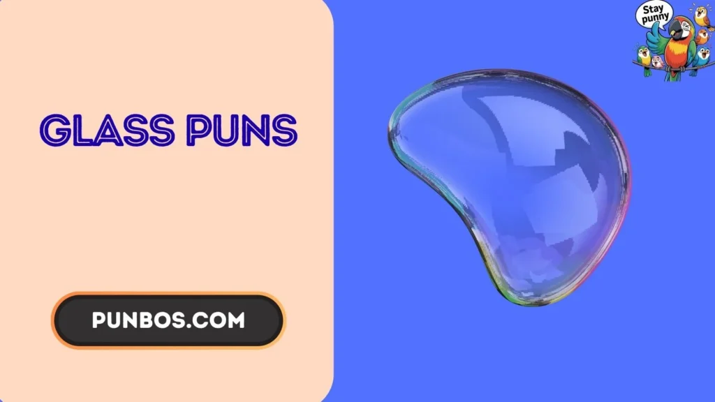 glass puns