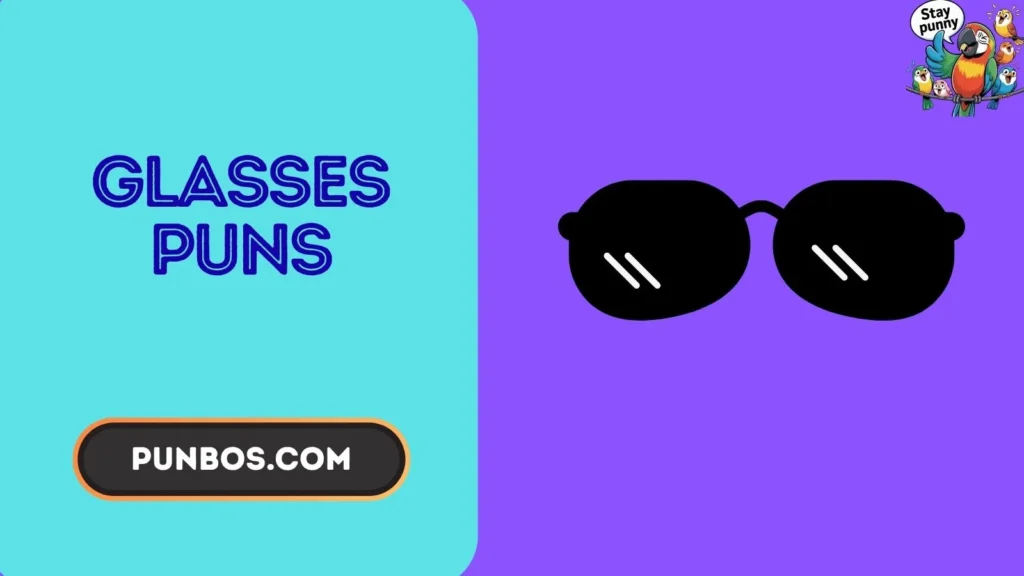 glasses puns