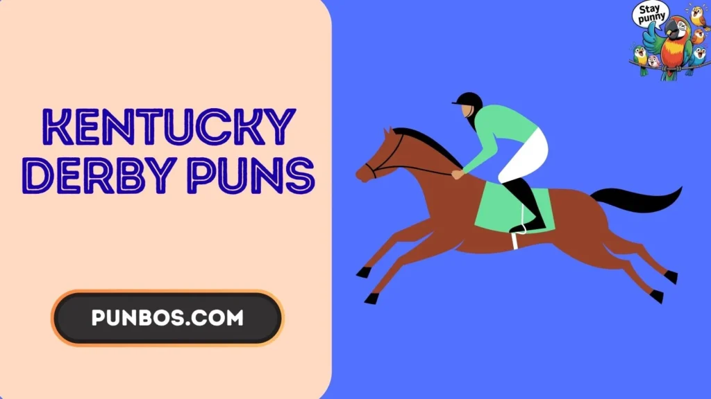 Kentucky Derby Puns