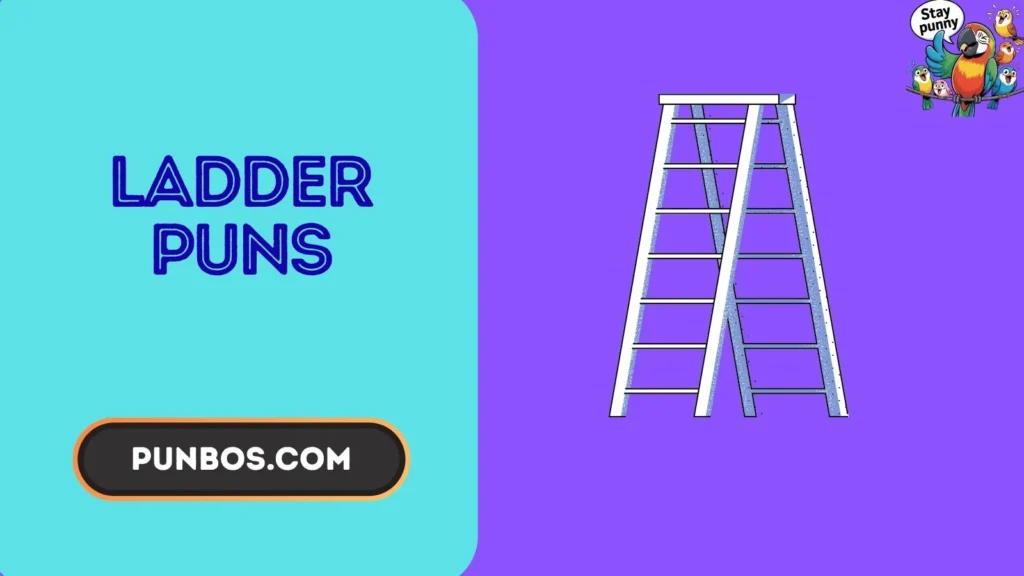 Ladder Puns