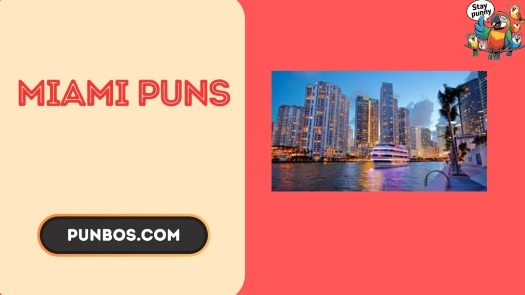 Miami Puns