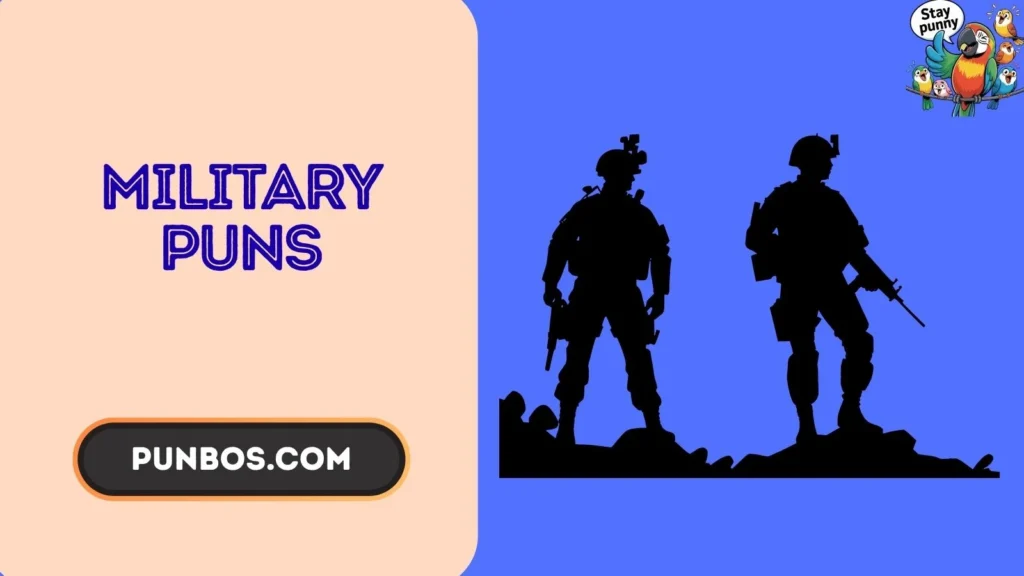 Military Puns