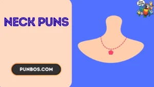 Neck Puns