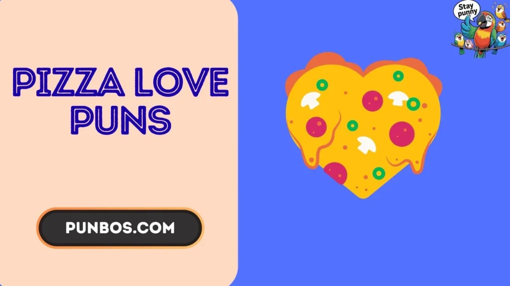 pizza love puns