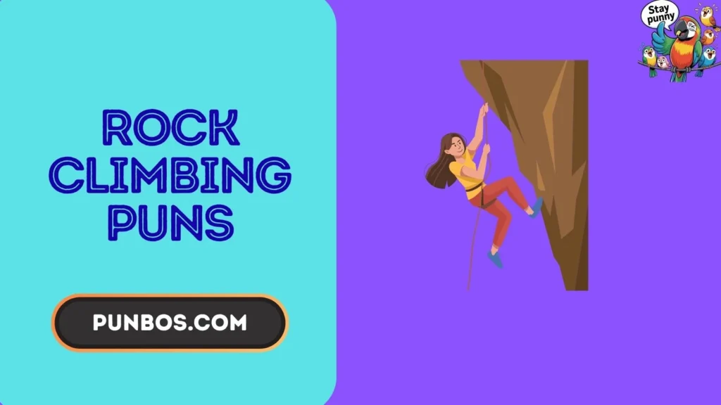 Rock Climbing Puns