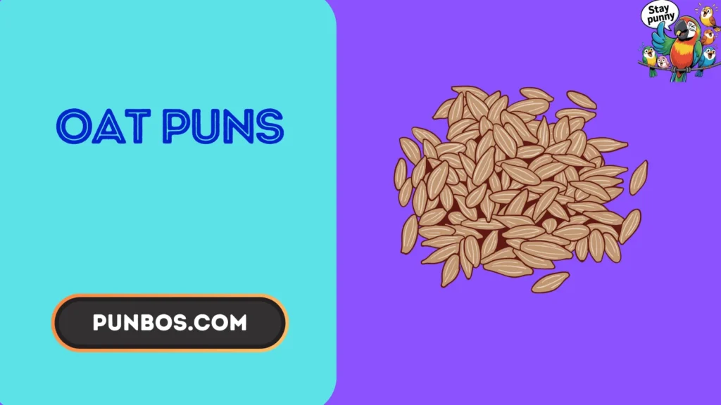 oat puns